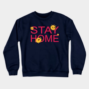 Stay at Home Crewneck Sweatshirt